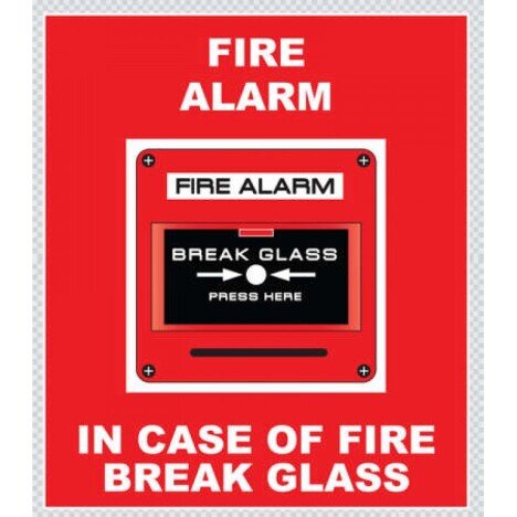 Fire alarm break glass press here fire sign