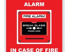 Fire alarm break glass press here fire sign